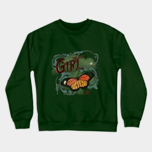 The best girl  butterfly Crewneck Sweatshirt